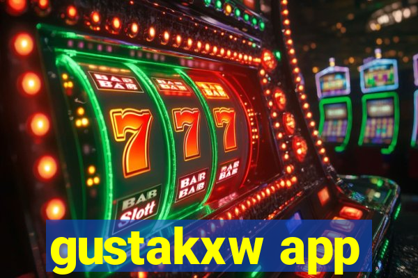 gustakxw app